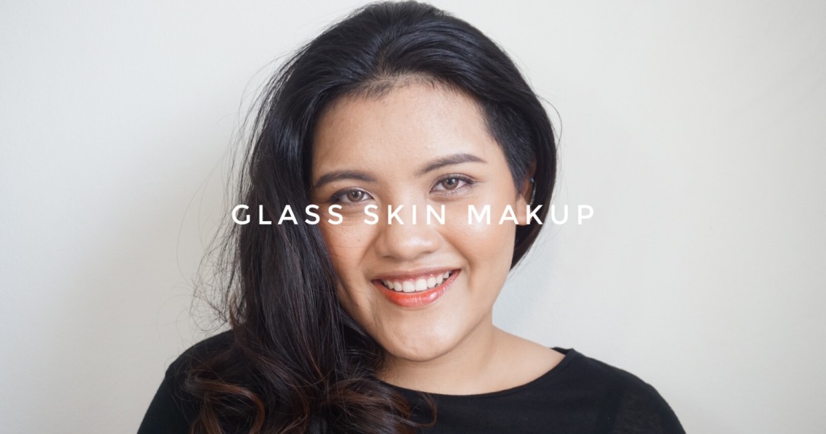 GLASS SKIN makeup  | ผิวกระจกกับหน้ามันมีเส้นบางๆคั่นนิดเดียว