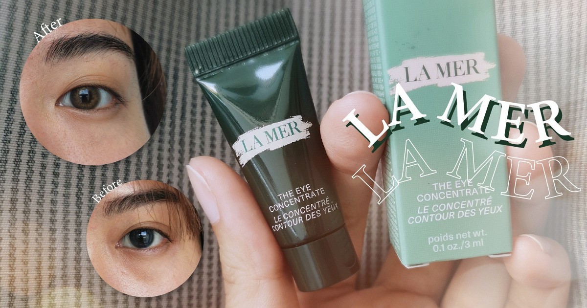 รีวิว La Mer The NEW Eye Concentrate อายครีมตัวใหม่สุดเลอค่าจากลาแมร์