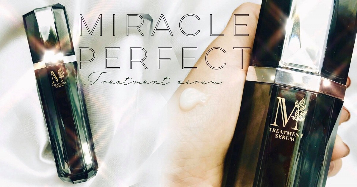 Miracle Perfect เซรั่มตัวโปรด ลดรอยดำ จุดหมองคล้ำ