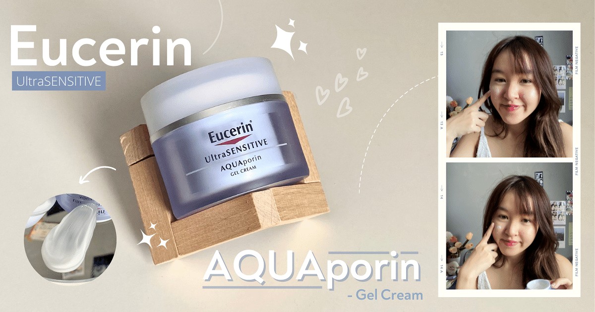 ❝ ทดสอบความปัง Eucerin Ultra Sensitive Aquaporin Gel Cream ❞