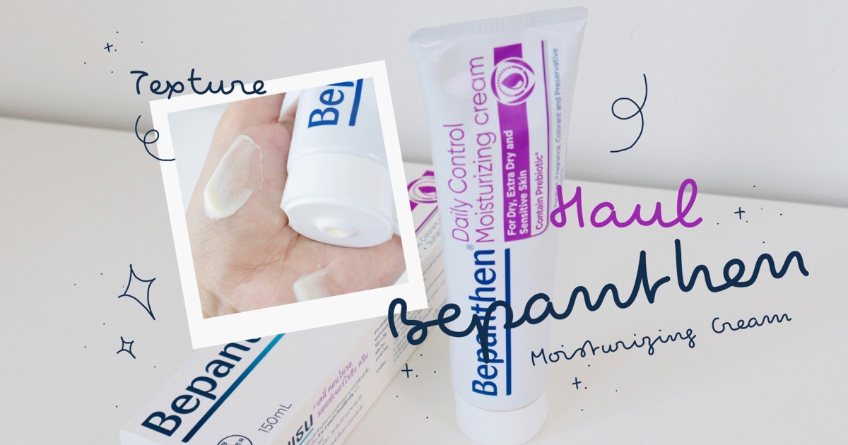 Haul!! Bepanthen Moisturizing Cream