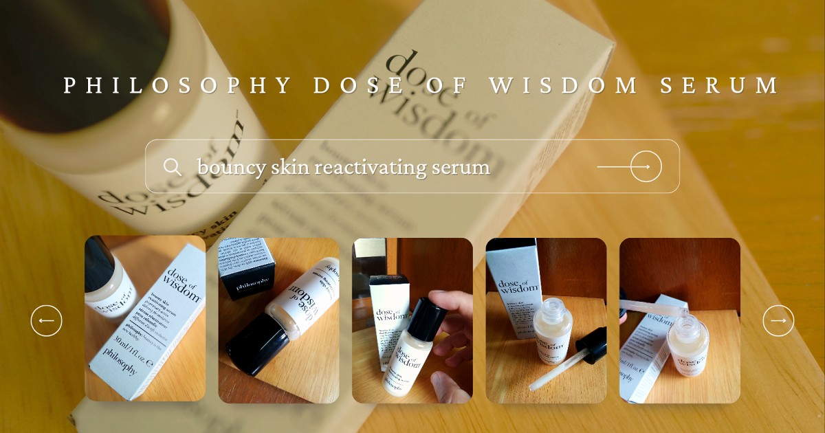 สายมินิมอลต้องขวดนี้..Philosophy : Dose of wisdom bouncy skin reactivating serum