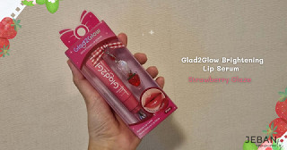 ปากฉ่ำกลิ่นหอมต้อง Glad2Glow Brightening Lip Serum 7g #Strawberry Glaze (: