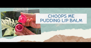 Choops Me ลิปปาล์มราคาหลักสิบ แต่พิกเม้นสีแน่นหลักร้อย