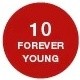 10 Forever Young