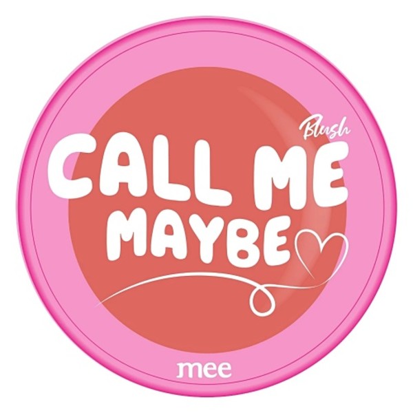 Call Me Maybe Blush