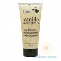 Vanilla & Ice Cream : Exfoliating Shower Smoothie