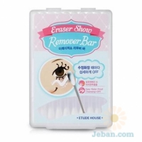 Eraser Show : Remover Bar