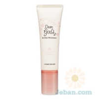 Dear Girls : Be Clear Moisturizer