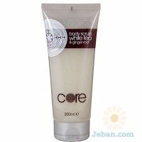 Core : Body Scrub White Tea & Ginger Root