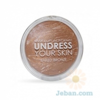 Undress Your Skin : Baked Bronzer