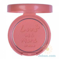 Love Me More Blush