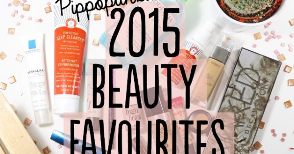 2015 Beauty Favourites – รีวิวผลิตภัณฑ์บิวตี้ 14 ชิ้น ที่สุดของเราจากปี 2015 