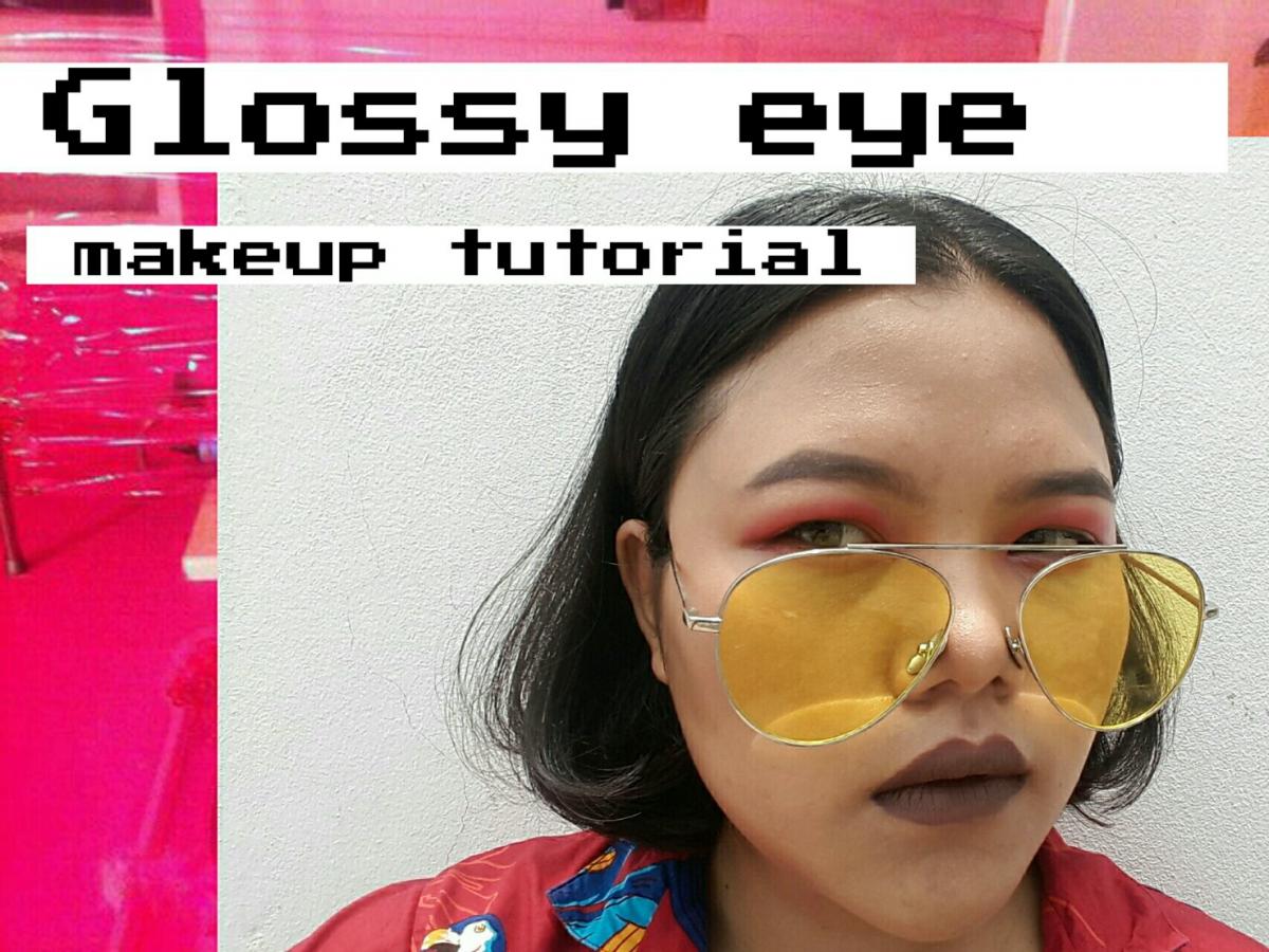 glossy eye makeup tutorial (90'S party xoxo )